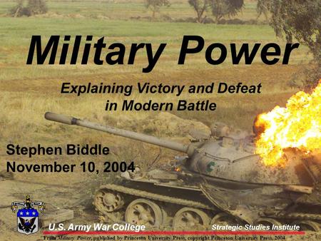 U.S. Army War College Strategic Studies Institute From Military Power, published by Princeton University Press, copyright Princeton University Press, 2004.