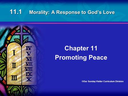 11.1 Morality: A Response to God’s Love