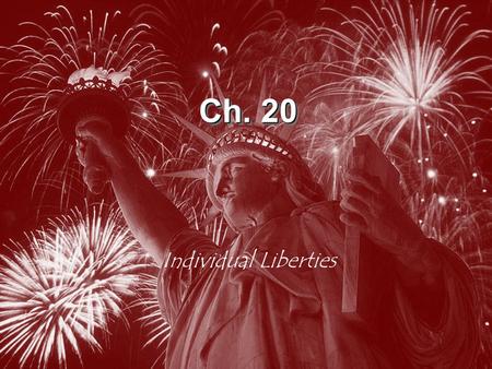 Ch. 20 Individual Liberties.