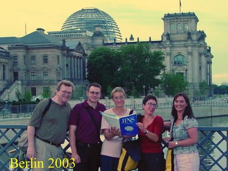 Berlin 2003. INS Summer Meeting 2003 Berlin, 16th-20th July Hendrik Niemann, Chairman of the organizing committee.