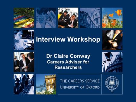 Dr Claire Conway Careers Adviser for Researchers