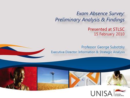 Exam Absence Survey: Preliminary Analysis & Findings Presented at STLSC 15 February 2010 Exam Absence Survey: Preliminary Analysis & Findings Presented.