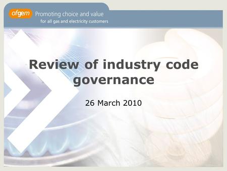 Review of industry code governance 26 March 2010.