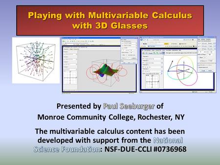 Playing with Multivariable Calculus with 3D Glasses.