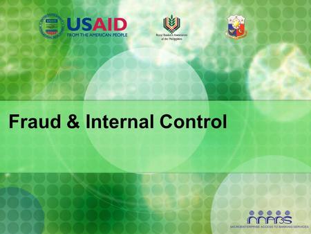 Fraud & Internal Control. 2 Introduction “ While fraud cannot be totally eliminated, it can be prevented and controlled.”