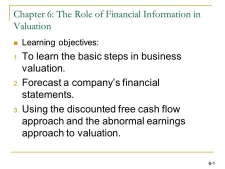 Chapter 6: The Role of Financial Information in Valuation