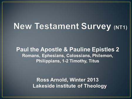 New Testament Survey (NT1)