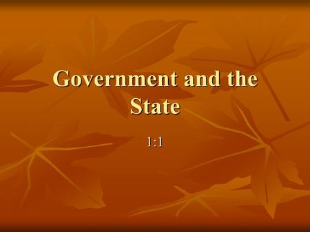 Government and the State 1:1. How Is Government Involved In Your Life? Is Government involved in your life? Is Government involved in your life? If so,