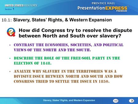 10.1: Slavery, States’ Rights, & Western Expansion