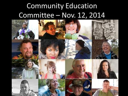 Community Education Committee – Nov. 12, 2014 StandAgainstStigma.com.