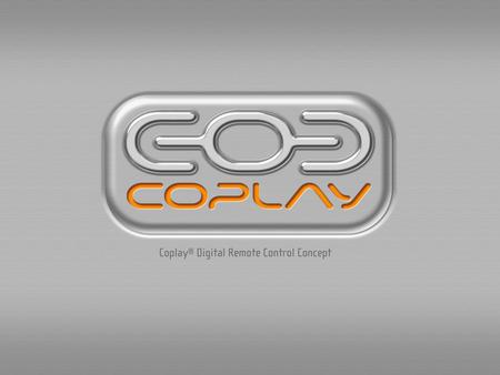 A complete new concept for remote controlled toys.Coplay ® will be to the toy industry what Intel ® is to the computer industry ;-) What is Coplay?