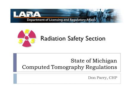State of Michigan Computed Tomography Regulations