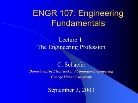 ENGR 107: Engineering Fundamentals