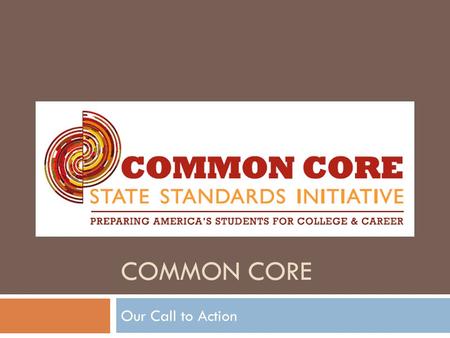 COMMON CORE Our Call to Action. Leadership Wiki  https://lms-professional- development.wikispaces.com/Curriculum+Crosswalk s.