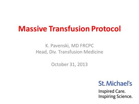 Massive Transfusion Protocol