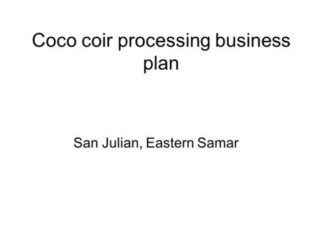Coco coir processing business plan
