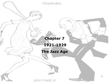 1 Chapter 7 1921-1929 The Jazz Age 2 PRODUCED BY Multimedia Learning, LLC   WRITTEN.