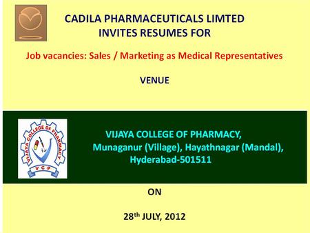 CADILA’s CHAIRMAN and sites I. A. MODI Top 20 Pharma company in INDIA Formulation R&D, API R &D and Formulation manufacturing plant at DHOLKA, AHMEDABAD,