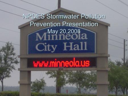 1 NPDES Stormwater Pollution Prevention Presentation May 20,2008.