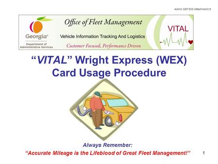 “VITAL” Wright Express (WEX) Card Usage Procedure