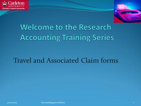 Travel and Associated Claim forms 4/27/2015Accounting procedures1.