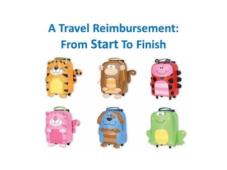 A Travel Reimbursement: From Start To Finish