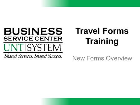 Travel Forms Training New Forms Overview. Definitions  IBT- Individually Billed Travel Card- issued by the State of Texas through Citibank. The IBT card.