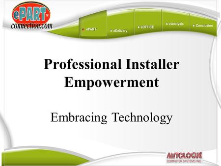 Professional Installer Empowerment Embracing Technology.