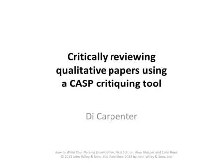 Critically reviewing qualitative papers using a CASP critiquing tool