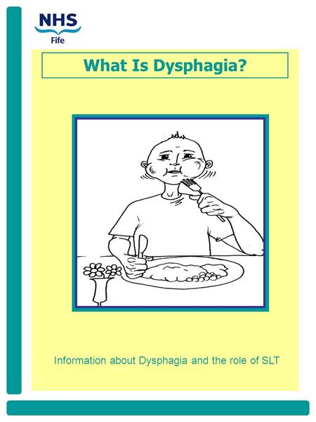 Information about Dysphagia and the role of SLT