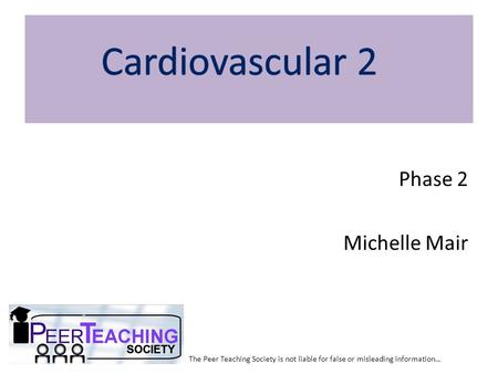 Cardiovascular 2 Phase 2 Michelle Mair