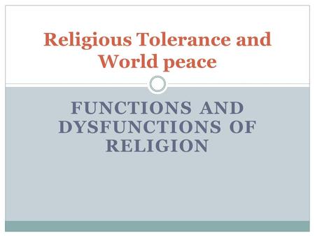 Religious Tolerance and World peace