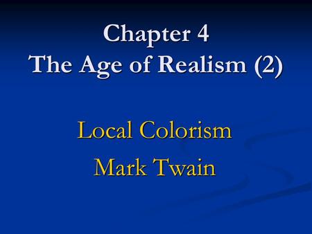 Chapter 4 The Age of Realism (2)