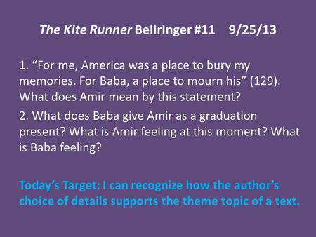 The Kite Runner Bellringer #11 9/25/13