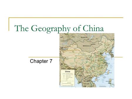 The Geography of China Chapter 7. The Himalayas The Himalayas separate the Indian subcontinent from the rest of Asia Within those mountains is a huge.