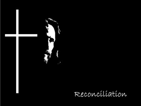 Reconciliation. Songs Stories Art & Craft Discussion Videos Prayer Worksheets Poems.