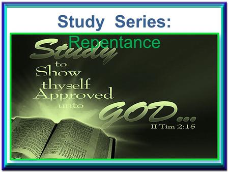 Study Series: Repentance