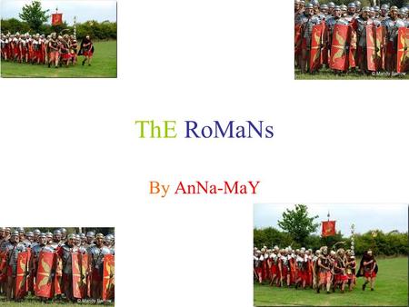 ThE RoMaNs By AnNa-MaY. The Romans ate food that they could grow such as vegetables. They used cereals they grew to make bread. They also ate meat from.