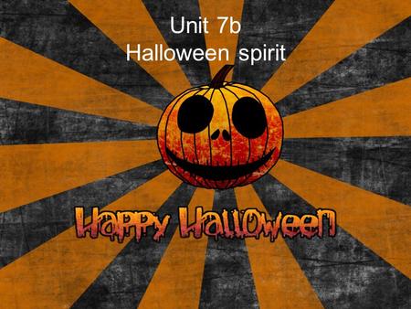 Unit 7b Halloween spirit. Vocabulary Feelings: –worried – scared –excited – miserable – bored –puzzled – tired –stressed взволнованный испуганный возбужденный.