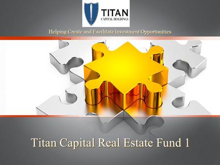 Titan Capital Real Estate Fund 1