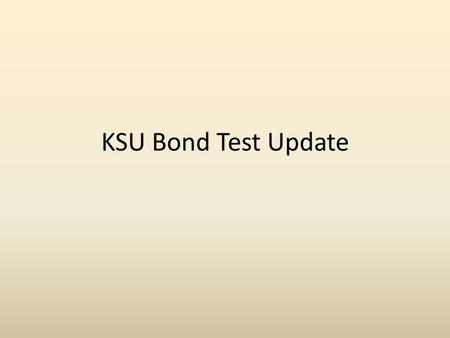 KSU Bond Test Update. 2 APT Facility at KSU Established in 1997 Owned by KSU Indoor facility Allows full-scale accelerated pavement testing on pavement.