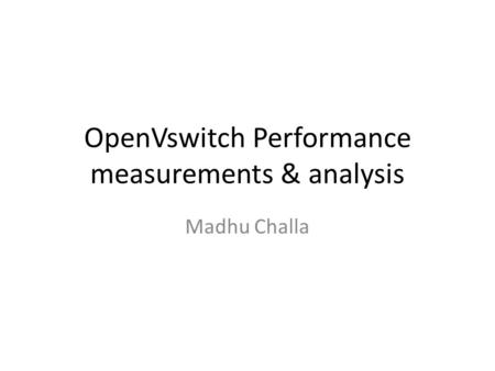 OpenVswitch Performance measurements & analysis