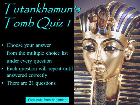 Tutankhamun’s Tomb Quiz 1
