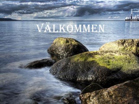 Välkommen. Welcome to TDWG! Theme: Applications and Data Standards for Sustaining Biodiversity.