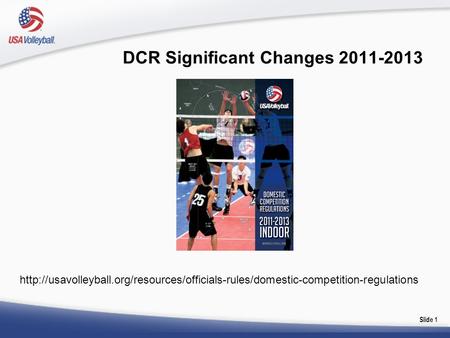 DCR Significant Changes 2011-2013 Slide 1.