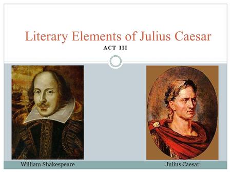 Literary Elements of Julius Caesar
