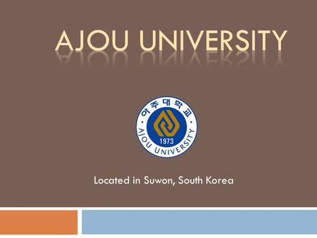 Located in Suwon, South Korea. Where is it?  It is located in Suwon, 20 km south from Seoul, the capital of South Korea.  It is home to 14 university.