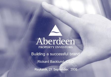 Building a successful brand Rickard Backlund, CEO Reykavik, 21 September, 2006.