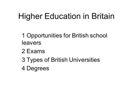 Higher Education in Britain