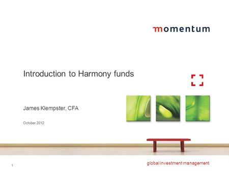 Introduction to Harmony funds